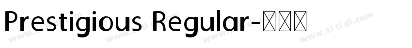 Prestigious Regular字体转换